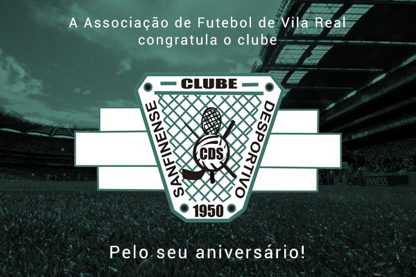 Clube Desportivo Sanfinense celebra 70 anos de história!