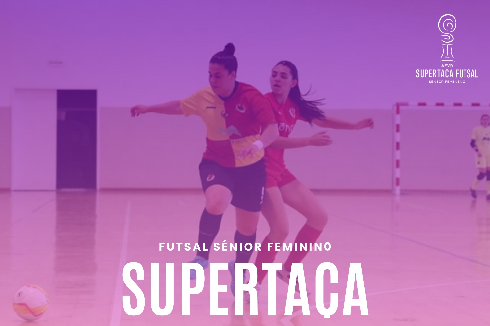 Supertaça de Futsal Sénior I Feminino