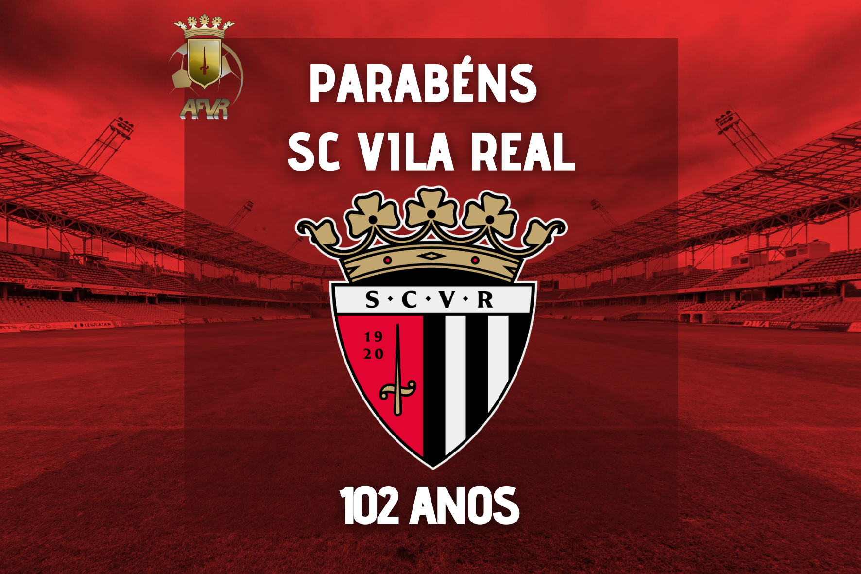 Parabéns Sport Clube Vila Real 