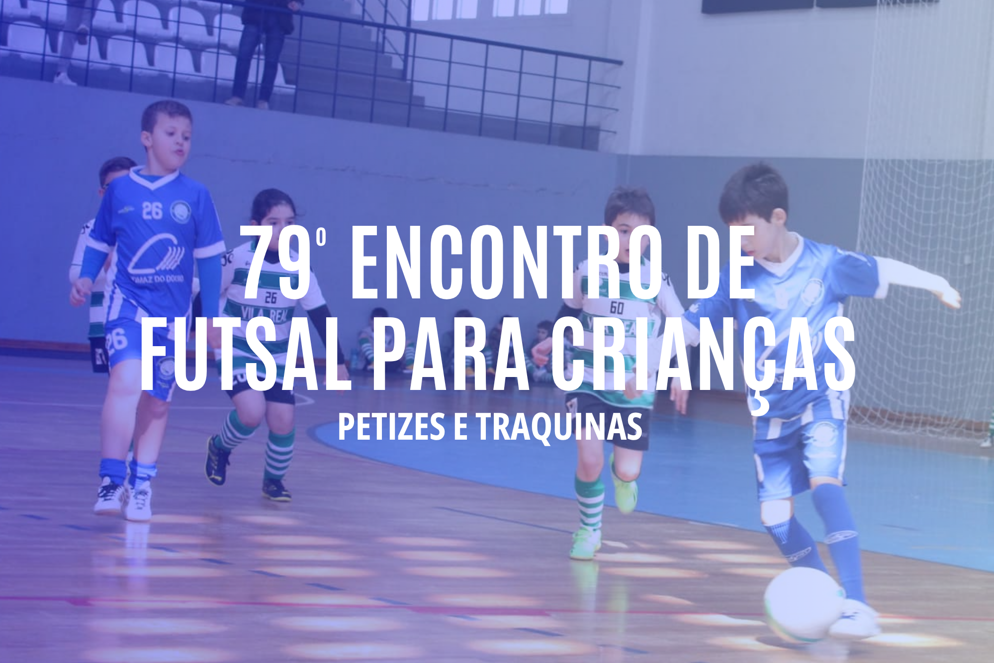 79º Encontro de Futsal para Crianças