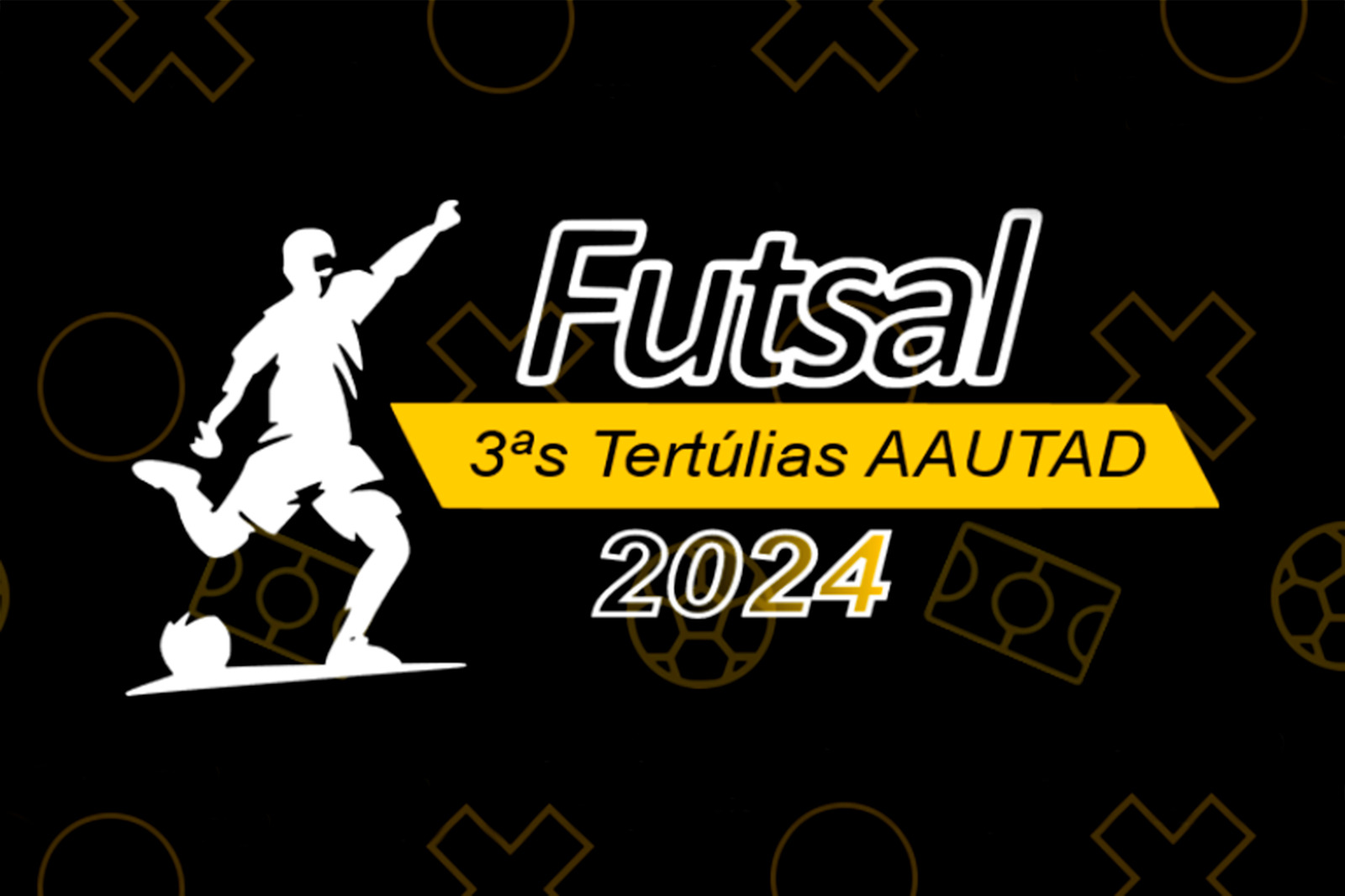 3ª Tertúlias de Futsal AAUTAD – Formação Contínua 