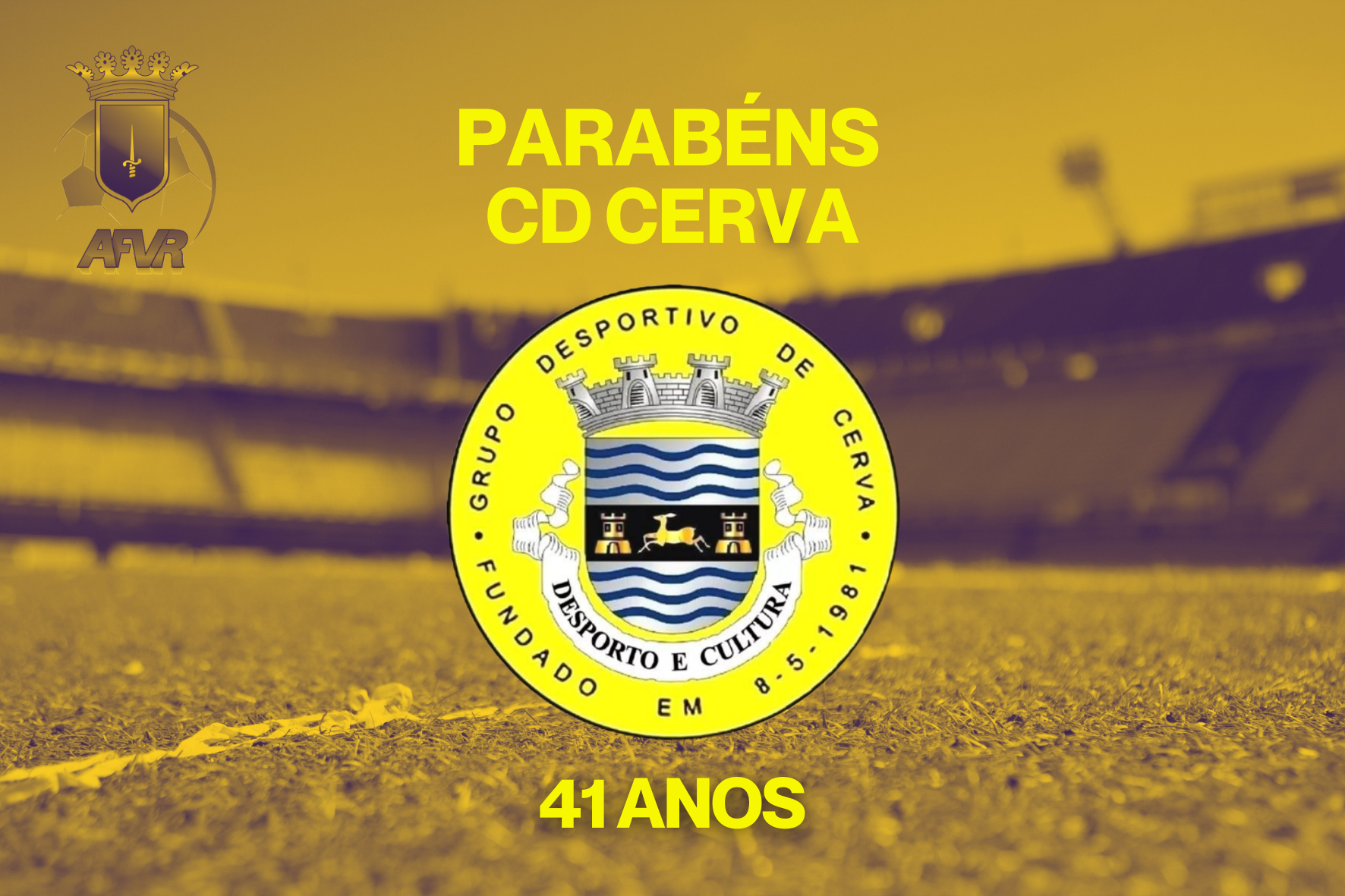 Parabéns Grupo Desportivo de Cerva