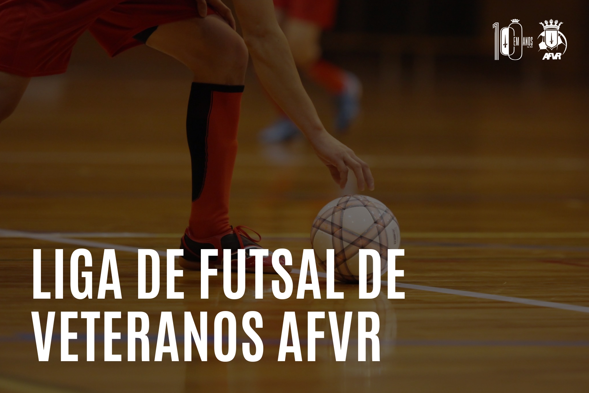 LIGA DE FUTSAL DE VETERANOS AFVR