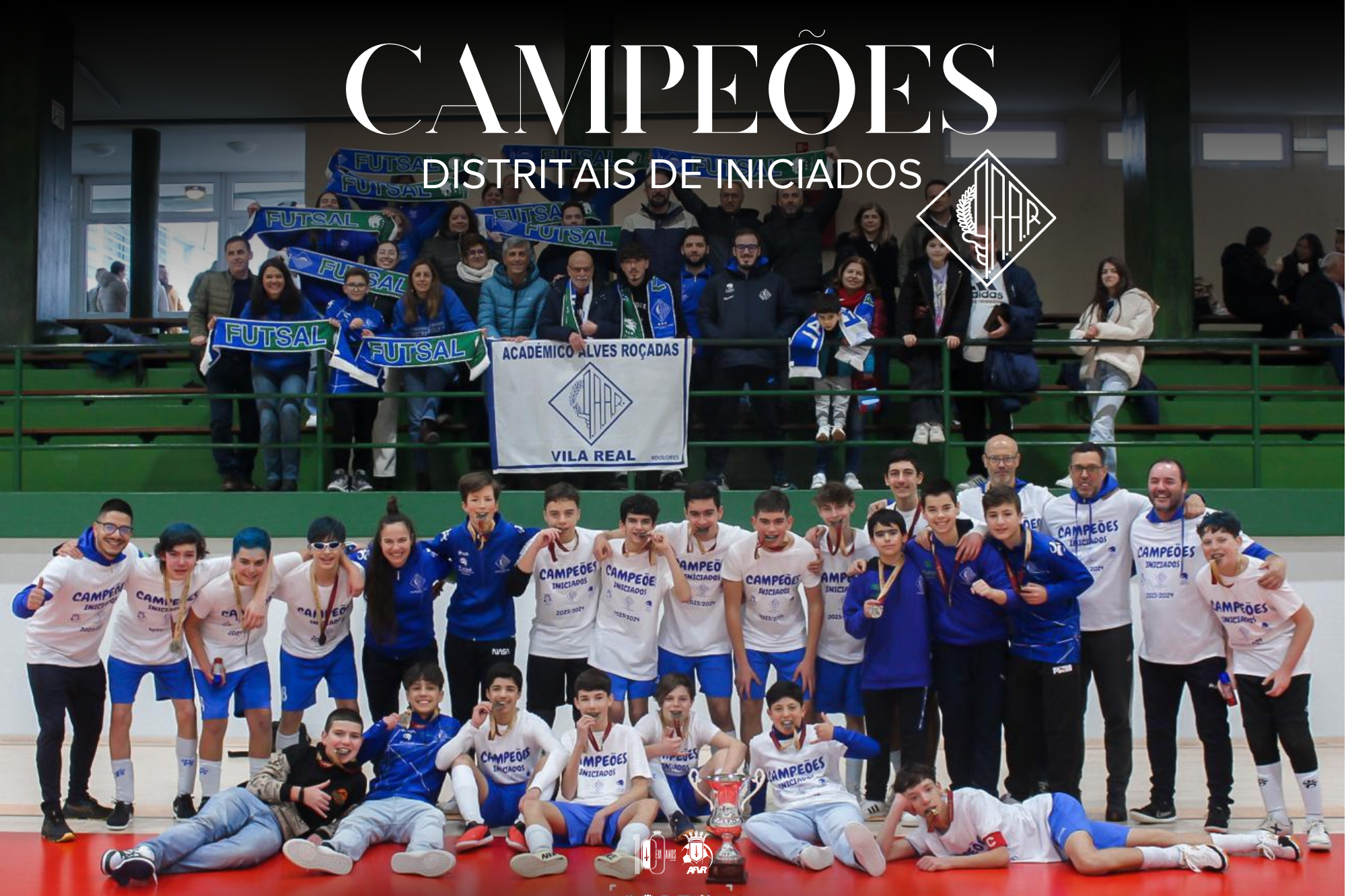 Campeões Distritais  de Futsal de iniciados 2023/2024