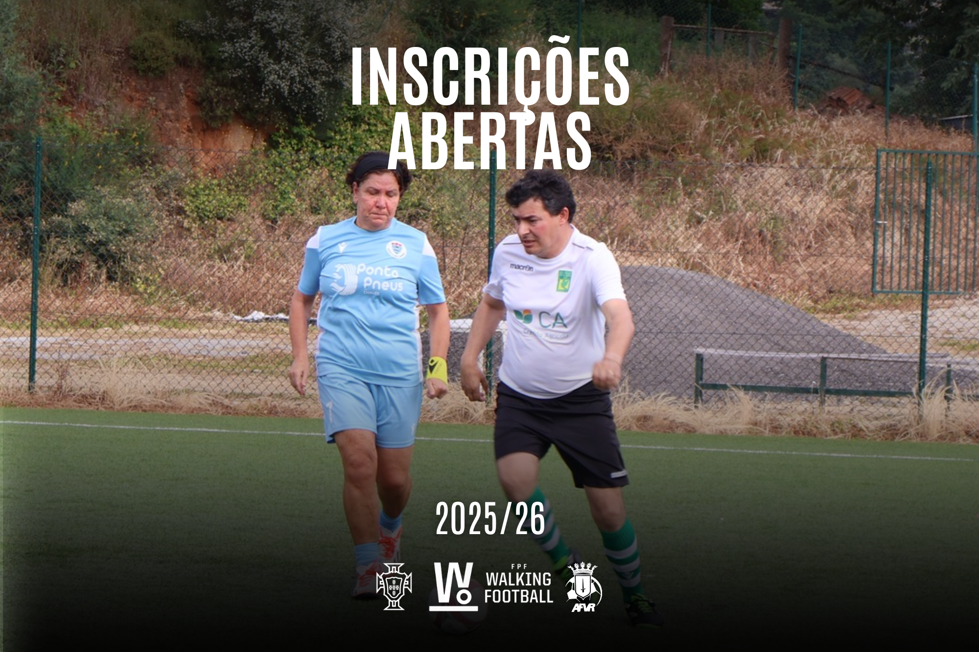 Inscrições Abertas! - Walking Football – Época 2025/2026