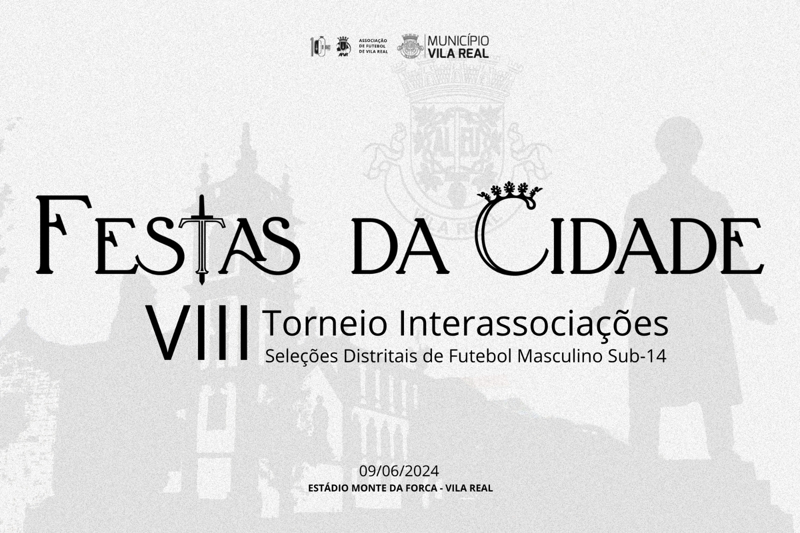 VIII Torneio Interassociações "Festas da Cidade" de Vila Real